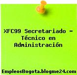 XFC99 Secretariado – Técnico en Administración