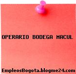 OPERARIO BODEGA – MACUL