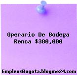 Operario De Bodega Renca $380.000