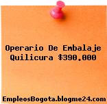 Operario De Embalaje Quilicura $390.000