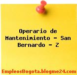 Operario de Mantenimiento – San Bernardo – Z