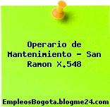 Operario de Mantenimiento – San Ramon X.548