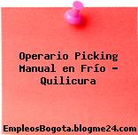 Operario Picking Manual en Frío – Quilicura