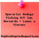 Operarios Bodega Picking R/F San Bernardo – Lunes a Viernes