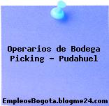 Operarios de Bodega Picking – Pudahuel