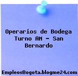 Operarios de Bodega Turno AM – San Bernardo