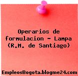 Operarios de formulacion – Lampa (R.M. de Santiago)