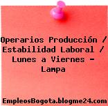 Operarios Producción / Estabilidad Laboral / Lunes a Viernes – Lampa