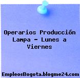 Operarios Producción Lampa – Lunes a Viernes