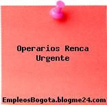 Operarios Renca Urgente