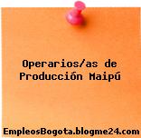 Operarios/as de Producción Maipú