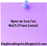 Operarios/as Multifuncional