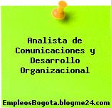 Analista de Comunicaciones y Desarrollo Organizacional