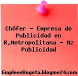 Chófer – Empresa de Publicidad en R.Metropolitana – Az Publicidad