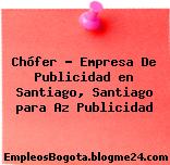 Chófer – Empresa De Publicidad en Santiago, Santiago para Az Publicidad