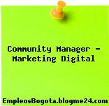 Community Manager – Marketing Digital