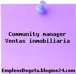 Community manager Ventas inmobiliaria