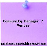 Community Manager / Ventas