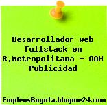 Desarrollador web fullstack en R.Metropolitana – OOH Publicidad