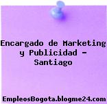 Encargado de Marketing y Publicidad – Santiago
