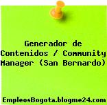 Generador de Contenidos / Community Manager (San Bernardo)