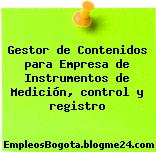 Gestor de Contenidos para Empresa de Instrumentos de Medición, control y registro