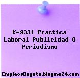 K-933] Practica Laboral Publicidad O Periodismo
