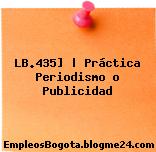 LB.435] | Práctica Periodismo o Publicidad