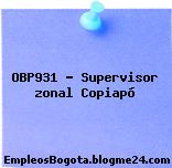 OBP931 – Supervisor zonal Copiapó
