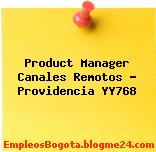 Product Manager Canales Remotos – Providencia YY768