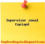 Supervisor zonal Copiapó