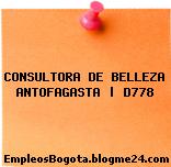 CONSULTORA DE BELLEZA ANTOFAGASTA | D778