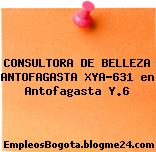 CONSULTORA DE BELLEZA ANTOFAGASTA XYA-631 en Antofagasta Y.6