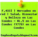 F.433] | Mercadeo en red | Salud, Bienestar y Belleza en Las Condes – RL.5 en Las Condes (Y779) en Las Condes