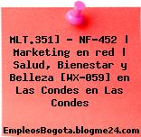 MLT.351] – NF-452 | Marketing en red | Salud, Bienestar y Belleza [WX-059] en Las Condes en Las Condes