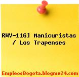 RWV-116] Manicuristas / Los Trapenses