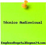 Técnico Audiovisual