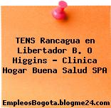 TENS Rancagua en Libertador B. O Higgins – Clinica Hogar Buena Salud SPA