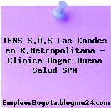 TENS S.O.S Las Condes en R.Metropolitana – Clinica Hogar Buena Salud SPA