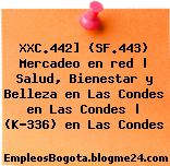 XXC.442] (SF.443) Mercadeo en red | Salud, Bienestar y Belleza en Las Condes en Las Condes | (K-336) en Las Condes