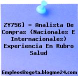 ZY756] – Analista De Compras (Nacionales E Internacionales) Experiencia En Rubro Salud