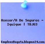 Asesor/A De Seguros – Iquique | TBJ63