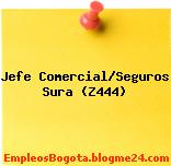Jefe Comercial/Seguros Sura (Z444)