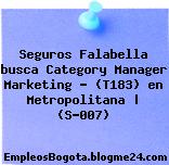 Seguros Falabella busca Category Manager Marketing – (T183) en Metropolitana | (S-007)