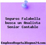 Seguros Falabella busca un Analista Senior Contable
