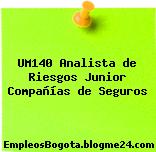 UM140 Analista de Riesgos Junior Compañías de Seguros