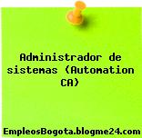 Administrador de sistemas (Automation CA)