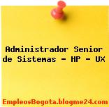 Administrador Senior de Sistemas – HP – UX