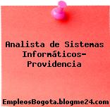 Analista de Sistemas Informáticos- Providencia
