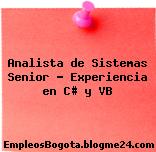 Analista de Sistemas Senior – Experiencia en C# y VB